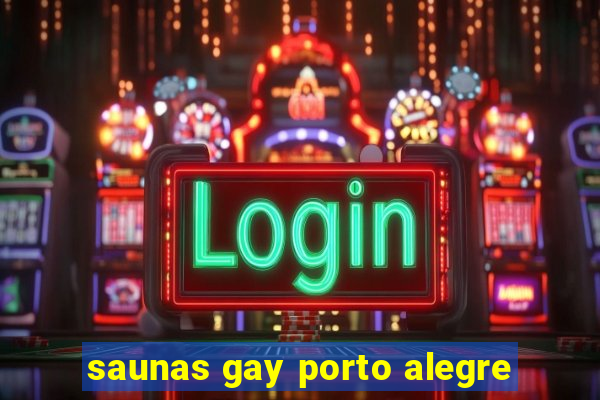 saunas gay porto alegre